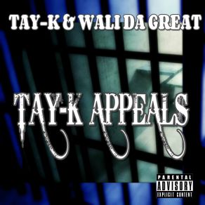 Download track Letter To Tay-K Wali Da Great