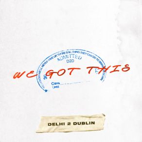 Download track Home (Everywhere I Go) Delhi 2 Dublin