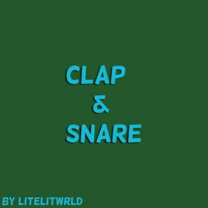 Download track Snare Litelitwrld