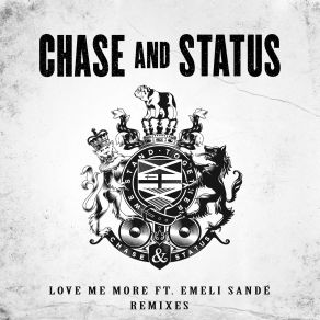 Download track Love Me More (Denney Remix) Chase & Status