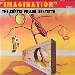 Download track Imagination Curtis Fuller