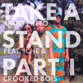 Download track Take A Stand (KD Soundsystem Remix) Crooked Bois