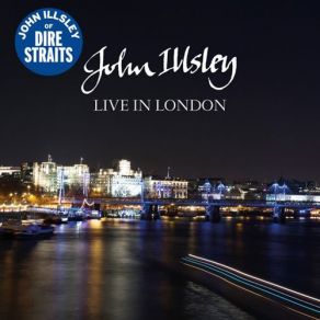 Download track Streets Of Heaven (Live) John Illsley