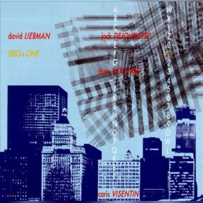 Download track Return To Napanoch David Liebman