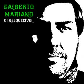 Download track À Todos Meus Amigos Galberto Mariano