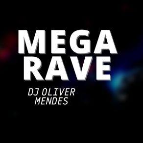 Download track Rave De Maloka DJ Oliver Mendes