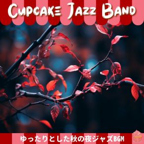 Download track Mellow Sunset Serenade Cupcake Jazz Band