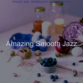 Download track Wicked Smooth Jazz Sax Ballad - Vibe For Cooking At Home Amazing Smooth Jazz