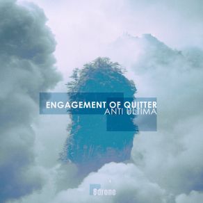 Download track Engagement Of Quitter (# 8d 07) Anti Ultima