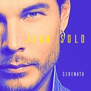 Download track Serenata Juan Solo