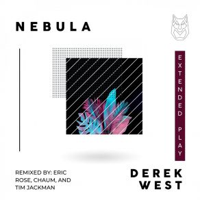 Download track Nebula (Eric Rose Remix) Derek WestEric Rose