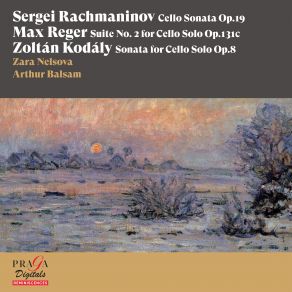 Download track Suite No. 2 In D Minor For Cello Solo, Op. 131c: I. Prélude (Largo) Zara Nelsova, Arthur Balsam