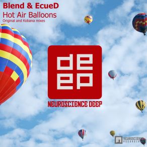 Download track Hot Air Balloons (Original Mix) BLEND MISHKIN, EcueD