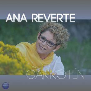 Download track Que Dices Que Tienes Mare Ana Reverte