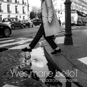 Download track Marcher Droit Yves Marie BelloT