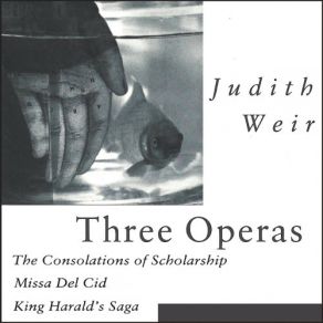 Download track The Consolations Of Scholarship, Act I' A Traveller In The Desert Judith Weir