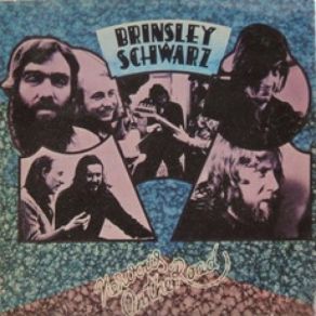 Download track Nervous On The Road (But Can’t Stay At Home) Brinsley Schwarz