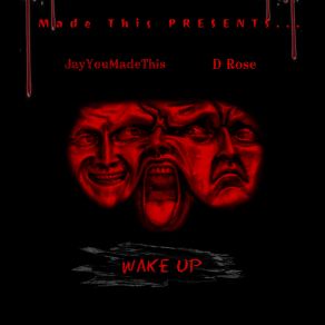 Download track D On Fye JayYouMadeThisD. Rose, Lil 52