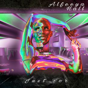 Download track Just For Alfeeya Hall