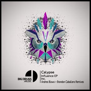 Download track Influence (Original Mix) Calypse