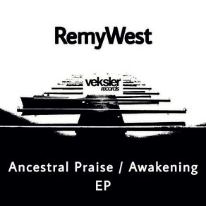 Download track Ancestral Praise Remywest