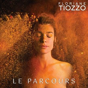 Download track Le Parcours Floriane Tiozzo