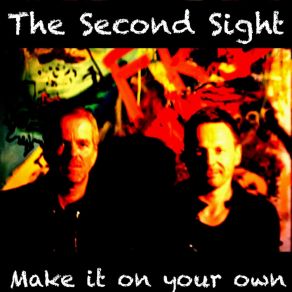 Download track Make It On Your Own (80's Mix) The Second Sight