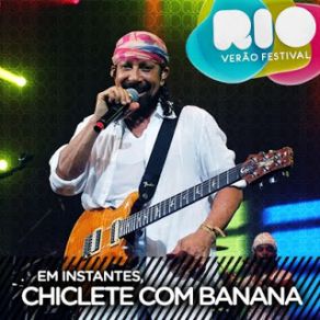 Download track Rio Verao Festival 5 Chiclete Com Banana