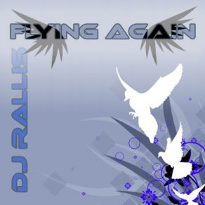 Download track Dj Rallis - Flying Again Dj Rallis