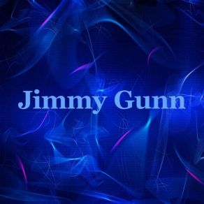 Download track Give It Up Jimmy Gunn