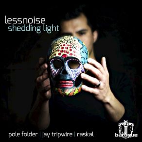 Download track Shedding Light (Jay Tripwire Remix) Lessnoise