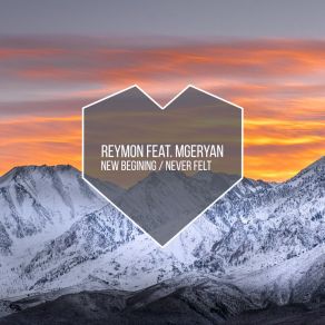 Download track Never Felt (Radio Edit) Mgeryan