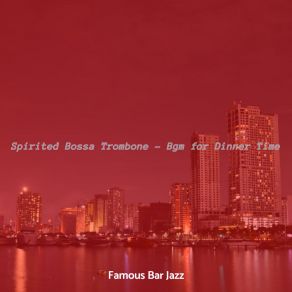 Download track Outstanding Bossa Nova - Vibe For After Work Famous Bar Jazz