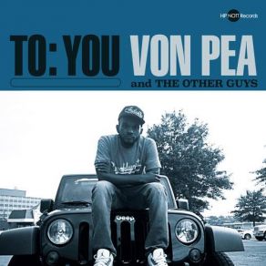 Download track Might As Well Von Pea, The Other GuysKooley High