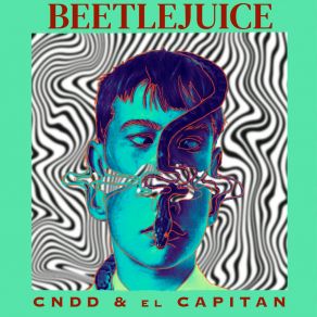 Download track Beetlejuice El Capitan