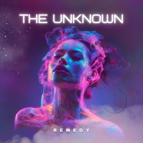 Download track The Unknown (Extended Mix) Remedy