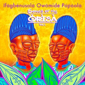 Download track Ifa Gyration Ifagbenusola Owomide Popoola