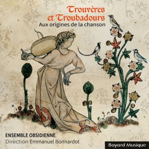 Download track Seignor Sachiés Emmanuel Bonnardot, Ensemble Obsidienne