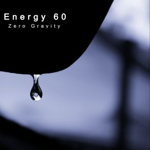 Download track Zero Gravity (ODB Mix) Energy 60