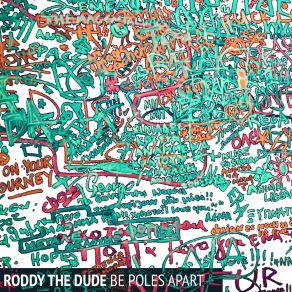 Download track Away (Original Mix) Roddy The Dude