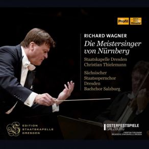 Download track Die Meistersinger Von Nürnberg, WWV 96, Act I Scene 3 Das Schöne Fest, Johannistag (Live) Staatskapelle Dresden, Georg Zeppenfeld, Christian Thielemann, Adrian Eröd