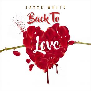 Download track Find Love Jayye White