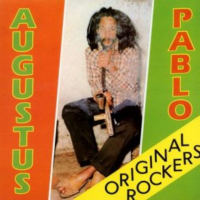 Download track Brace A Boy Augustus Pablo