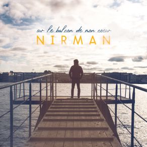 Download track Sur Le Balcon De Mon Cœur Nirman