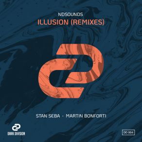 Download track Illusion (Martin Bonforti Remix) NDsoundsMartin Bonforti