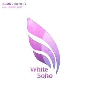 Download track Identity (Radio Edit) Naian