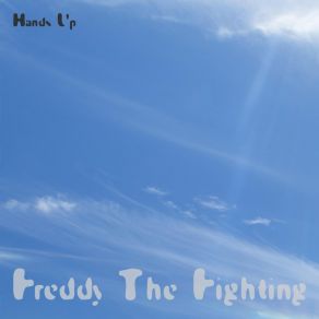 Download track She Knows He Belongs To The Beat Freddy The Fighting