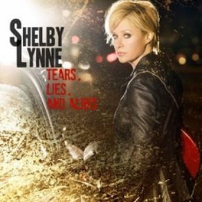 Download track Rains Came Shelby Lynne