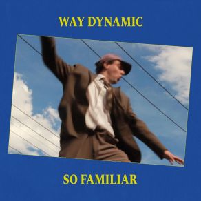 Download track So Familiar Way Dynamic