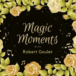 Download track I Wish You Love (Que Reste-T-Il De Nos Amours) (Original Mix) Robert Goulet